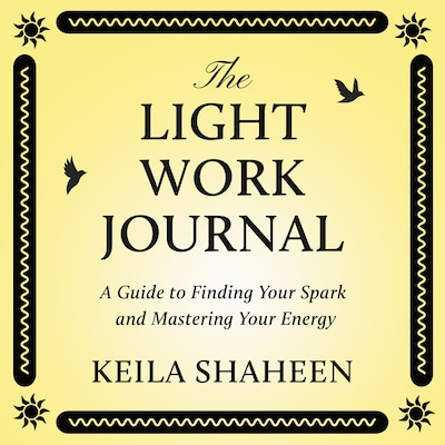 The Light Work Journal – omslag til lydbogen af Keila Shaheen