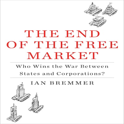 The End the Free Market – omslag til lydbogen af Ian Bremmer