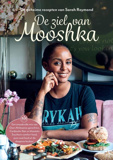 De ziel van Mooshka: De geheime recepten van Sarah Reymond: een smaakvolle mix van Oost-Afrikaanse gerechten, Caribische flair en klassieke Southern c – omslag van het luisterboek van Sarah Reymond