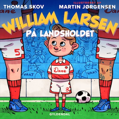William Larsen på landsholdet – omslag til lydbogen af Thomas Skov