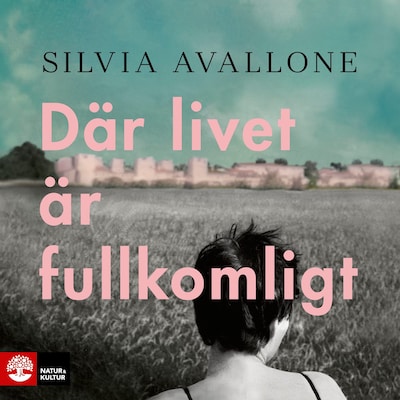Där livet är fullkomligt