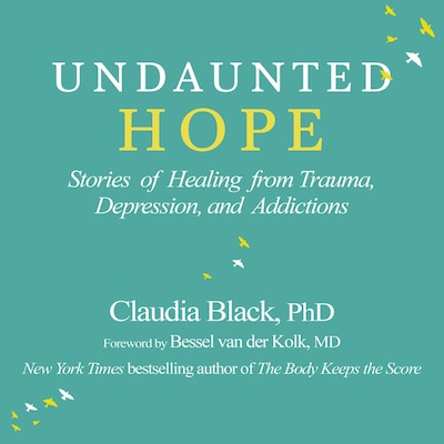 Undaunted Hope – omslag til lydbogen af Claudia Black Ph.D.