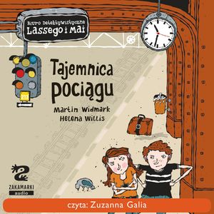 Biuro Detektywistyczne Lassego i Mai. Tajemnica pociągu – okładka audiobooka, autor Martin Widmark
