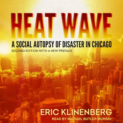 Heat Wave – omslag til lydbogen af Eric Klinenberg