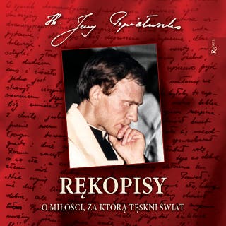 RĘKOPISY – okładka audiobooka, autor ks. Jerzy Popiełuszko