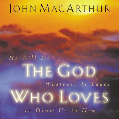 The God Who Loves