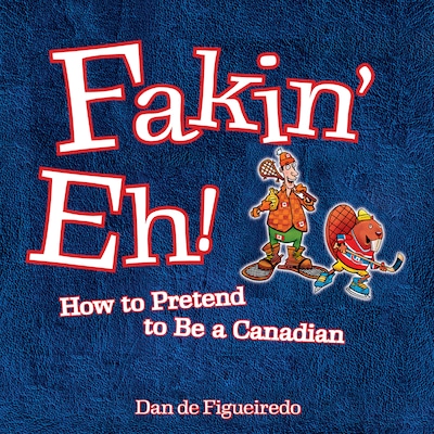 Fakin’ Eh