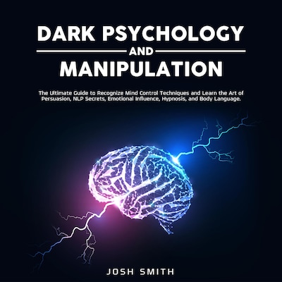 Dark Psychology and Manipulation