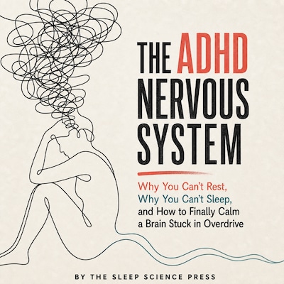 The ADHD Nervous System
