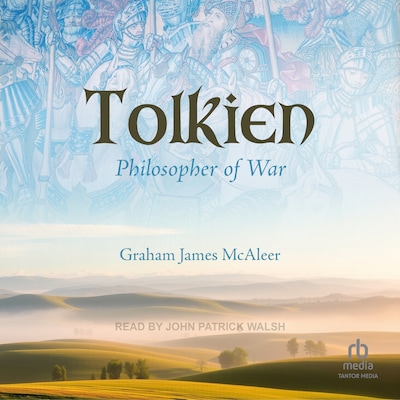 Tolkien, Philosopher of War – omslag til lydbogen af Graham James McAleer
