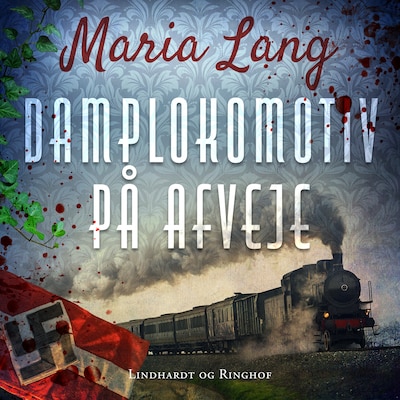 Damplokomotiv på afveje – omslag til lydbogen af Maria Lang