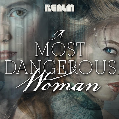 A Most Dangerous Woman: A Novel – omslag til lydbogen af Fiona Hardingham, Steve West, Brenda Clough