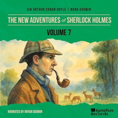 The New Adventures of Sherlock Holmes (Volume 7) – omslag til lydbogen af Arthur Conan Doyle, Nora Godwin