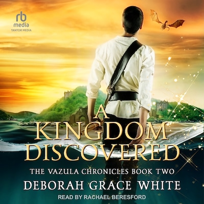 A Kingdom Discovered – omslag til lydbogen af Deborah Grace White