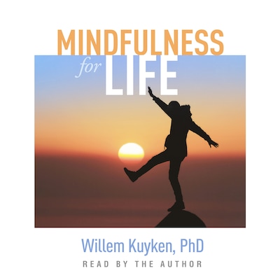 Mindfulness for Life – omslag til lydbogen af Willem Kuyken