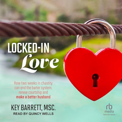 Locked-In Love – omslag til lydbogen af Key Barrett MSc