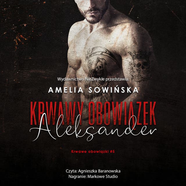 Krwawy obowiązek. Aleksander – okładka audiobooka, autor Amelia Sowińska