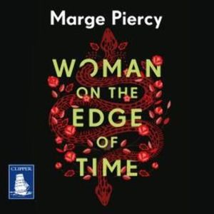 Woman On the Edge of Time – okładka audiobooka, autor Marge Piercy