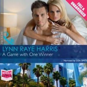 A Game With One Winner – okładka audiobooka, autor Lynn Raye Harris