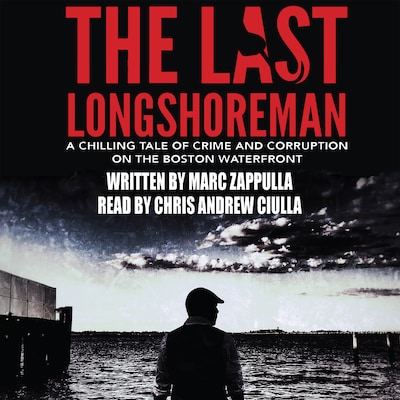 The Last Longshoreman – omslag til lydbogen af Marc Zappulla
