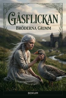 Gåsflickan : Saga – omslag till ljudboken av Brothers Grimm