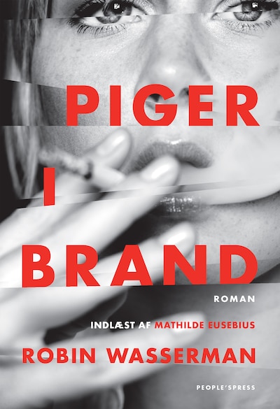 Piger i brand – omslag til lydbogen af Robin Wasserman
