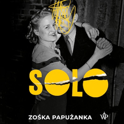 Solo – okładka audiobooka, autor Zośka Papużanka