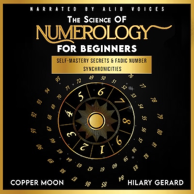 The Science of Numerology for Beginners