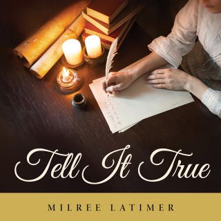 Tell It True – omslag till ljudboken av Milree Latimer