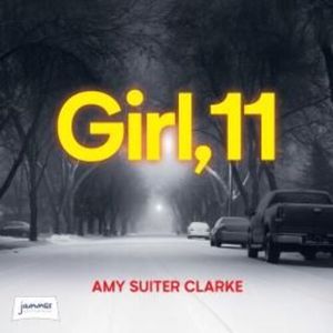 Girl, 11 – okładka audiobooka, autor Amy Suiter Clarke