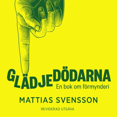 Glädjedödarna – omslag till ljudboken av Mattias Svensson