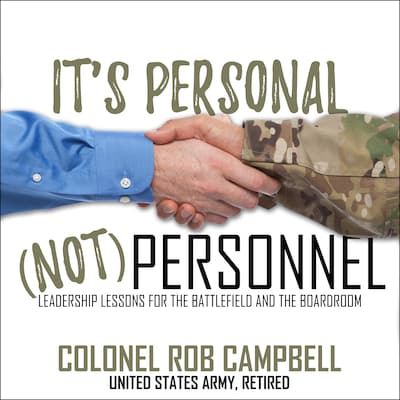 It's Personal, Not Personnel – omslag til lydbogen af Colonel Rob Campbell