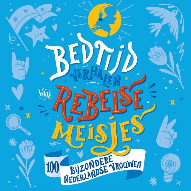 Bedtijdverhalen voor rebelse meisjes: 100 bijzondere Nederlandse vrouwen – omslag van het luisterboek van Frieda Belinfante