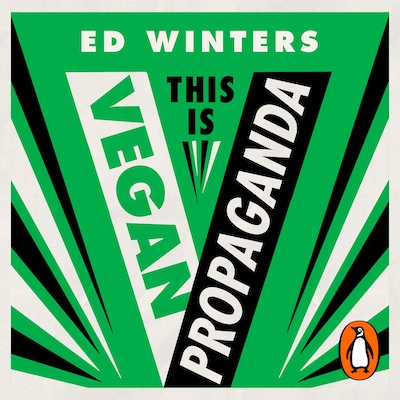This Is Vegan Propaganda – omslag til lydbogen af Ed Winters