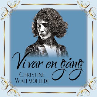 Vi var en gång