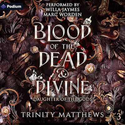 Blood of the Dead & Divine – omslag til lydbogen af Trinity Matthews