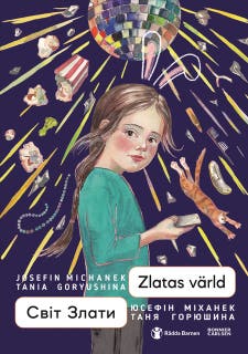 Zlatas värld (ukrainska och svenska) – omslag till ljudboken av Josefin Michanek