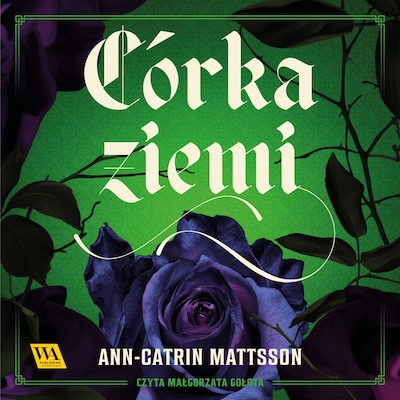 Córka ziemi – okładka audiobooka, autor Ann-Catrin Mattsson