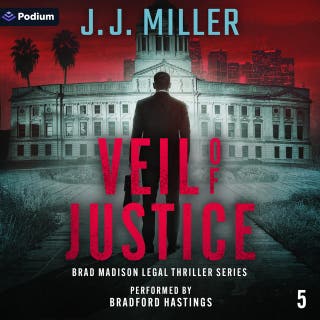 Veil of Justice: Brad Madison Legal Thriller Series, Book 5
