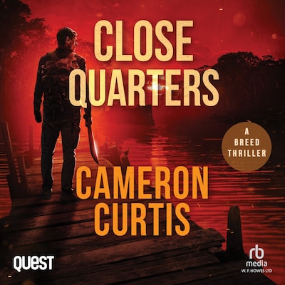 Close Quarters – omslag til lydbogen af Cameron Curtis