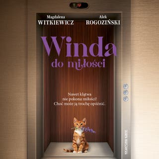 Winda do miłości – okładka audiobooka, autor Magdalena Witkiewicz, Alek Rogoziński