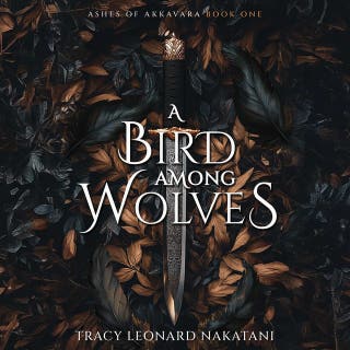 A Bird Among Wolves