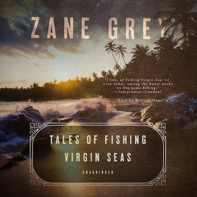 Tales of Fishing Virgin Seas – omslag til lydbogen af Zane Grey