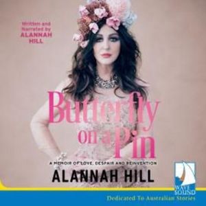 Butterfly on a Pin – okładka audiobooka, autor Alannah Hill