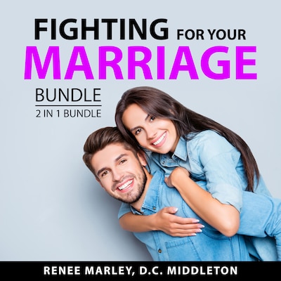 Fighting for Your Marriage Bundle, 2 in 1 Bundle