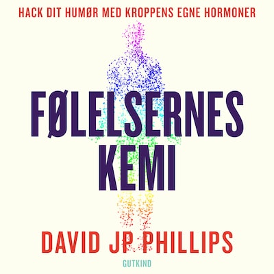 Følelsernes kemi – omslag til lydbogen af David JP Phillips