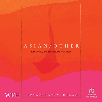 Asian/Other – omslag til lydbogen af Vidyan Ravinthiran