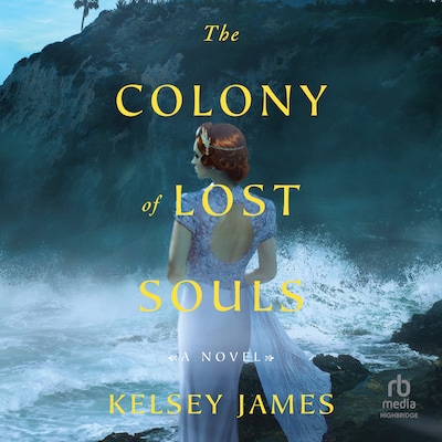 The Colony of Lost Souls – omslag til lydbogen af Kelsey James
