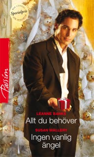 Allt du behöver / Ingen vanlig ängel