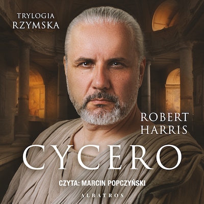 Cycero – okładka audiobooka, autor Robert Harris